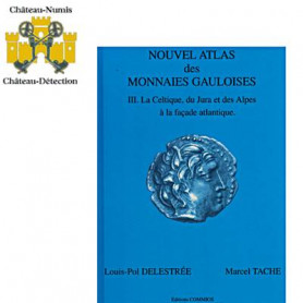 NOUVEL ATLAS DES MONNAIES GAULOISES TOME III,DU JURA ET DES ALPES - metaux-detection.fr