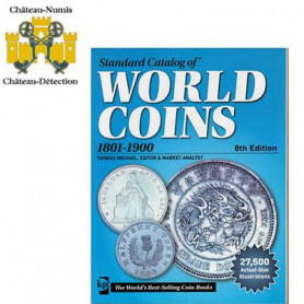 STANDARD CATALOG WORLD COINS 1801-1900 8TH EDITION - metaux-detection.fr